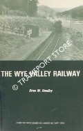Book cover of The Wye Valley Railway  by HANDLEY, Brian M. 